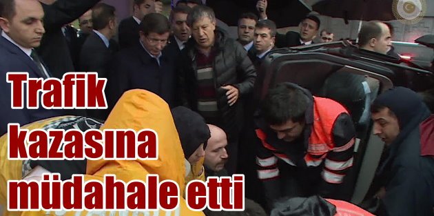 Başbakan Davutoğlu, trafik kazasına müdahale etti