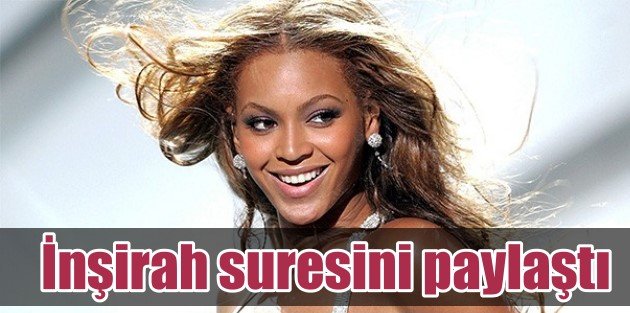 Beyonce'den hayranlarına Kur'an sureli mesaj