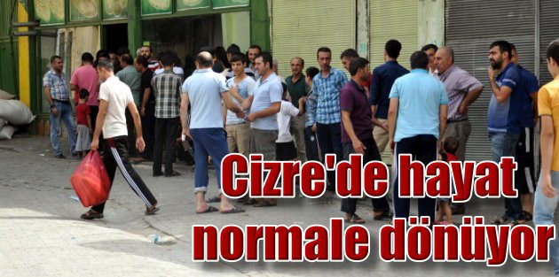 Cizre'de son durum: Sokağa çıkma yasağı kaldırıldı