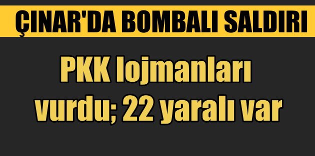 Diyarbakır Çınar'da bombalı saldırı; 22 yaralı var