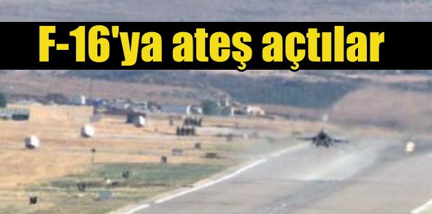 Diyarbakır'da havalanmaya hazırlanan F-16'lara ateş açıldı