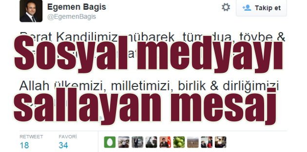 Egemen Bağış'ın Kandil Twiti, sosyal medyayı salladı