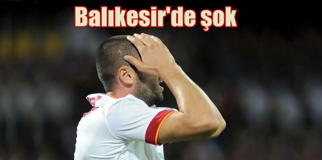 Galatasaray, Balıkesir önünde bayıldı