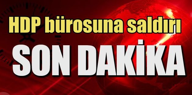 HDP Seçim Bürosu'na silahlı saldırı : Yalova'da gerginlik