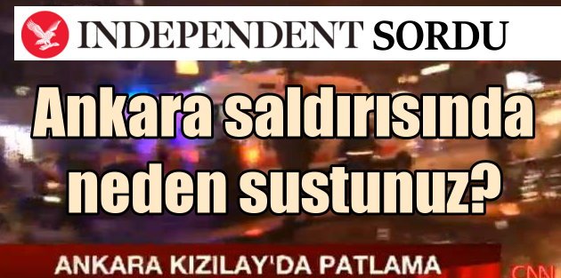 Independent'ten AB'ne manidar soru; Ankara'ya neden sustunuz?