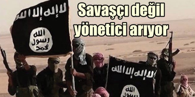 IŞİD artık savaşçı değil kamu yöneticisi arıyor