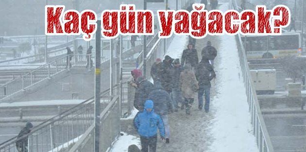İstanbul'da kar yağışı ne kadar devam edecek?
