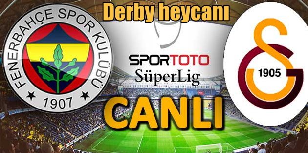 Kadıköy'de muhteşem derbi Fenerbahçe 1 - Galatasaray 1