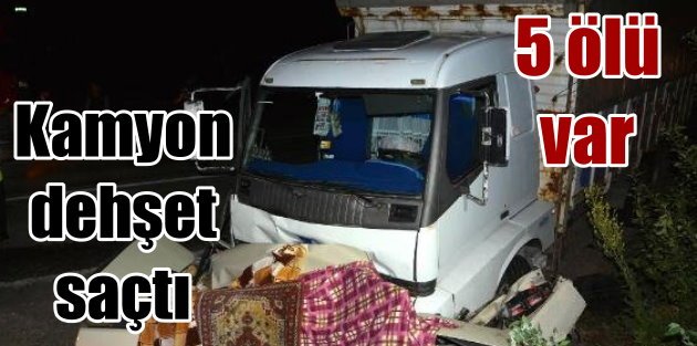 Kastamonu Araç'ta kaza: Kamyon otomobili altına alıp sürükledi: 5 ölü