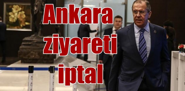 Lavrov: Türkiye'ye gitmiyorum, siz de gitmeyin