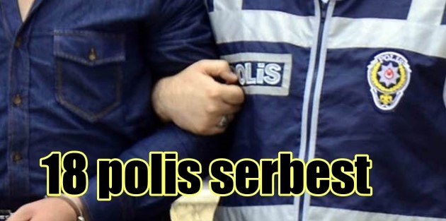 Mersin'de Gözaltındaki 18 Polis serbest