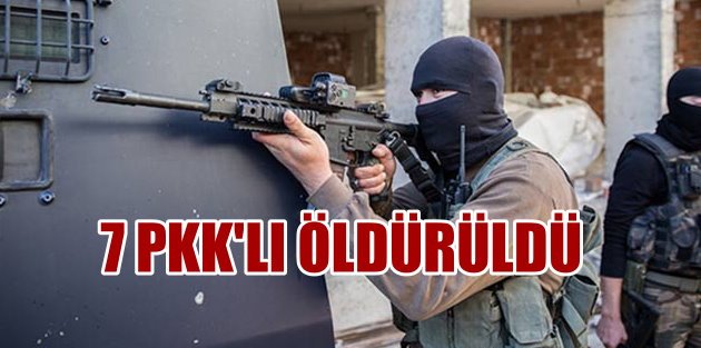 Nusaybin'de polis katili 7 PKK'lı terörist öldürüldü