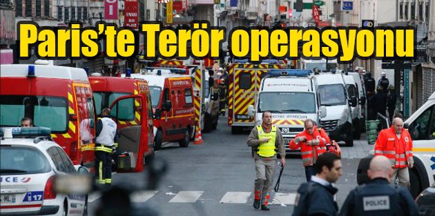 Paris güne terör operasyonu ile başladı