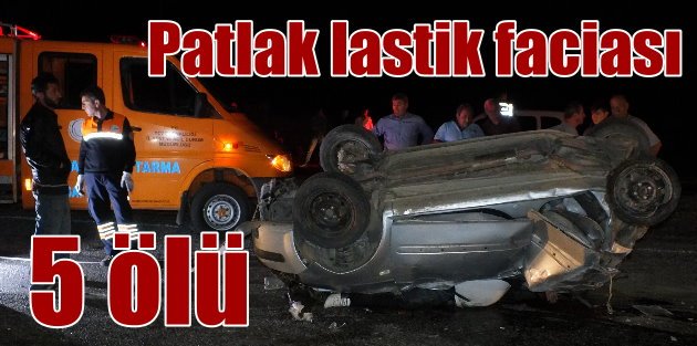 Patlak lastik faciası: Yozgat'ta otomobil takla attı: 5 ölü