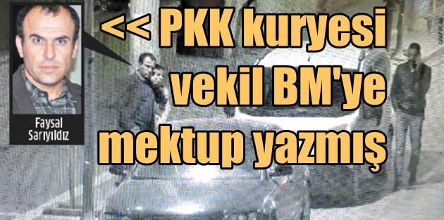 PKK'ya silah götürürken yakalanan vekilden ihanet mektubu