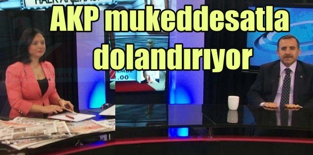 Prof. Karslı “AKP, mukaddesatla ülkeyi dolandırıyor“