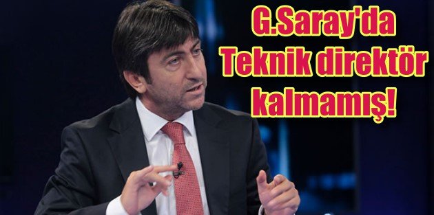 Rıdvan Dilmen; Galatasaray'da teknik adam kalmamış