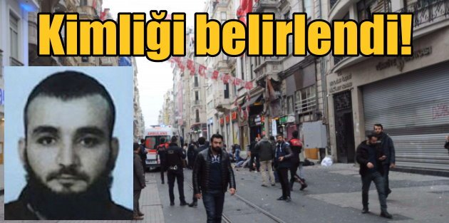 Taksim canlı bombacısının kimliği kesinleşti