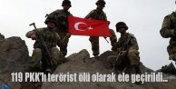 119 PKK’lı terörist ölü olarak ele geçirildi..