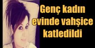 Ümraniye'de cinayet, Zeynep Nalbant evinde bıçaklanarak öldürüldü