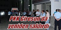 Giresun'da PKK saldırısı; 1 polis yaralı