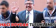 Hacı Boydak FETÖ/PDY operasyonu kapsamında gözaltına alındı