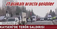 Kayseri'de saldırı: Teröristler çarşı iznine çıkan askerlere saldırdı