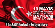 19 Mayıs Atatürk'ü Anma,Gençlik ve Spor Bayramı kutlanıyor.