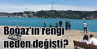 İstanbul Boğazı'nın rengi neden değişti?