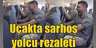 Antalya uçağında sarhoş yolcu paniği