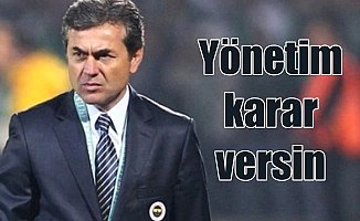 Aykut Kocaman: Yönetim karar verene kadar Fenerbahçe'deyim