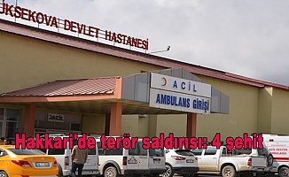 Hakkari'de terör saldırısı: 4 şehit