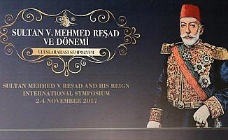 Sultan 5. Mehmed Reşad ve Dönemi Uluslararası Sempozyumu bitti