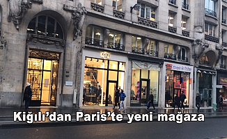 Kiğılı’dan Paris’te yeni mağaza