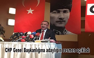 CHP Genel Başkanlığına adaylığını resmen açıkladı