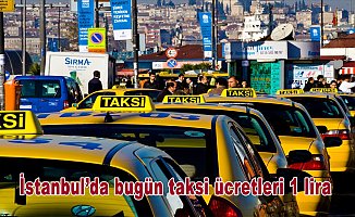 İstanbul’da bugün taksi ücretleri 1 lira