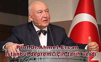 Prof.Dr.Ahmet Ercan İstanbul depremi için tarih verdi