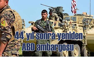 PKK'nın silah tedarikçisi ABD Türkiye'ye ambargo  uygulayacak