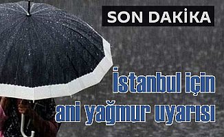 Bugün hava nasıl olacak: Meteoroloji İstanbul'u uyardı