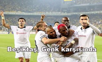 Beşiktaş-Genk maçı saat kaçta, hangi kanalda