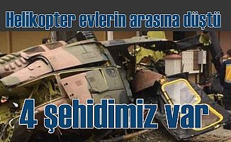 İstanbul'da askeri helikopter düştü; 4 Şehidimiz var