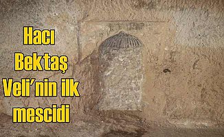 Hacı Bektaş Veli'nin mağara içinde ilk mescidi bulundu
