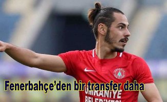 Fenerbahçe eski futbolcusunu transfer etti