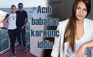 Kızı Türkiye'de ölen acılı Rus babadan korkunç iddia