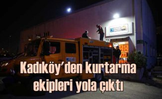 Kadıköy Belediyesi ekipleri Elazığ için yola çıktı