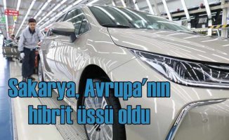 Türkiye, Toyota Otomotiv'in Avrupa için hibrit üretim üssü oldu