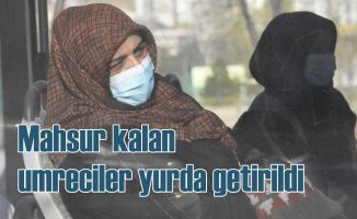 Umrede mahsur kalan 337 vatandaş Konya'ya getirildi