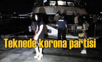 Teknede 150 kişi korona partisi düzenledi, polis ceza yağdırdı