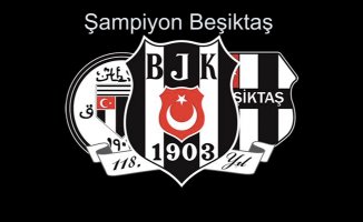 Beşiktaş ŞAMPİYON