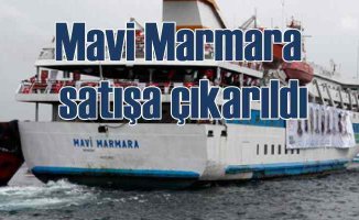 Mavi Marmara gemisi yeniden satışa çıkarıldı